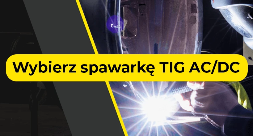 Kup spawarkę TIG AC/DC